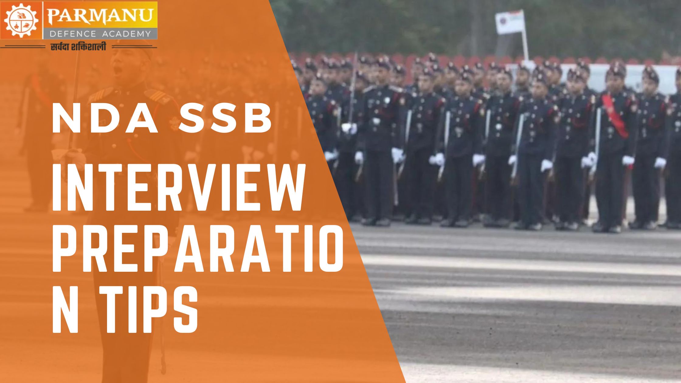 Nda Ssb Interview Preparation Tips Parmanu Defence Academy