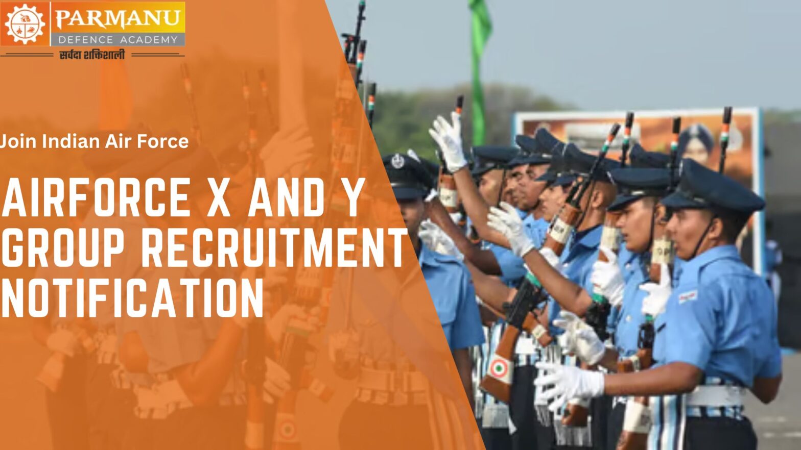 Airforce X and Y Group Recruitment Notification