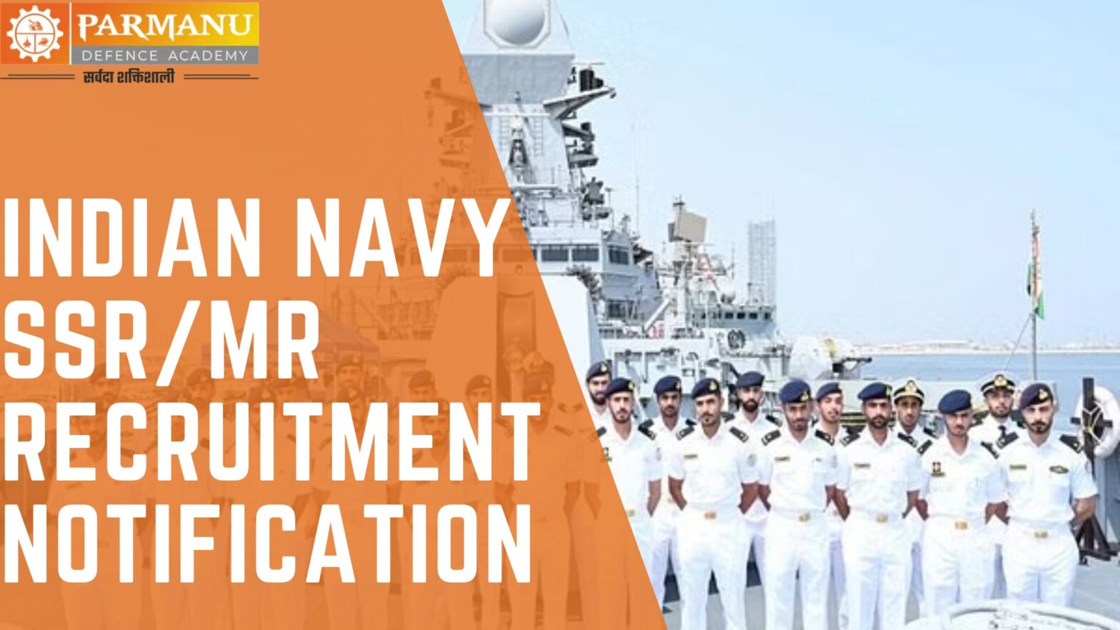 Indian Navy SSRMR Recruitment Notification