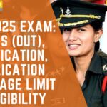 NDA 2025 Exam Dates (OUT), Notification, Application Form, Age Limit & Eligibility