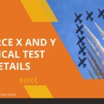 Airforce X and Y Medical Test Details